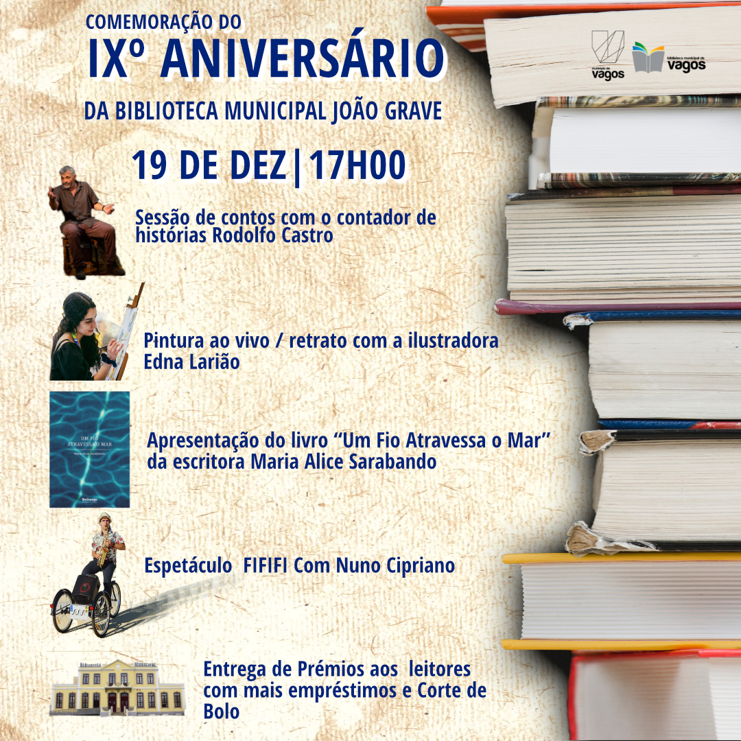 Comemoração do IX Aniversário da Biblioteca Municipal João Grave 